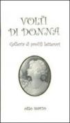 Volti di donna. Galleria di profili letterari -  9788851407346