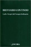 Breviario continuo. Lodi e Vespri del tempo ordinario -  9788851408343