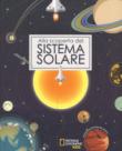 Alla scoperta del sistema solare. Ediz. a colori - De Amicis, Giulia 9788854035973