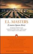 Il nuovo Spoon River. Testo inglese a fronte. Ediz. integrale - Masters, Edgar Lee 9788854119109