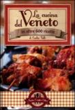La cucina del Veneto (eNewton Manuali e Guide) - Valli Emilia 9788854144507