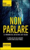 Non parlare - Brian McGilloway, F. Noto 9788854172364