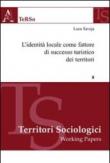 L'identità locale come fattore di successo turistico dei territori - Savoja Luca 9788854827066