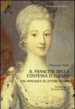 Il francese della contessa d'Albany. Con appendice di lettere inedite - Piselli Francesca 9788854864641
