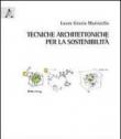 Tecniche architettoniche per la sostenibilità - Laura G., Mariniello 9788854866829