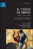 Il canto di Orfeo. Poesia, rito, magia - Barillari Sonia Maura, Scibilia Andrea, Castelli Franco 9788854890589