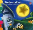 Stella stellina la notte si avvicina.... Ediz. a colori - Giovanna Mantegazza 9788855060462