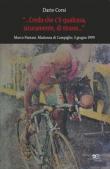 Credo che c'è qualcosa, sicuramente, qualcosa di strano. Marco Pantani, Madonna di Campiglio, 5 giugno 1999 - Dario Corsi 9788855087025