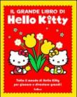 Il grande libro di Hello Kitty. Ediz. illustrata - AA.VV. 9788855607032