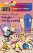 Gaiaghiro non ha sonno - Valentina Fioruzzi, S. Tognetti 9788856626421