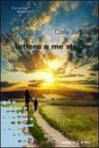 Lettera a me stessa - Carla Zerbini 9788856716283