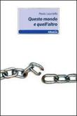 Questo mondo e quell'altro - Paolo Lauciello 9788856735970