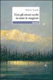 Con gli stessi occhi in tutte le stagioni - Roberta Accardi 9788856749236