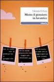 Metto il pensiero in lavatrice - Valentina Di Fatta 9788856753509