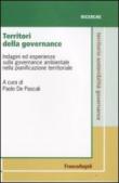 Territori della governance. Indagini ed esperienze sulla governance ambientale nella pianificazione territoriale - P. De Pascali 9788856802689