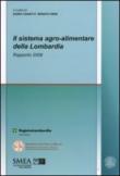 Il sistema agro-alimentare della Lombardia. Rapporto 2008 -  9788856803884