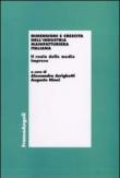 Dimensioni e crescita nell'industria manifatturiera italiana. Il ruolo delle medie imprese -  9788856804676