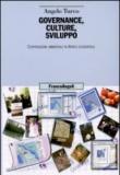 Governance, culture, sviluppo. Cooperazione ambientale in Africa occidentale - Turco Angelo 9788856805215