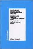Incidentalità stradale e trasporto pubblico locale. I casi di studio Roma, Cagliari, Salerno, Ferrara - Lilliu Fabio, Corona Giovanni, Barabino Benedetto, Borgia Eugenio 9788856805468