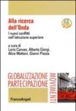 Alla ricerca dell'Onda. I nuovi conflitti nell'istruzione superiore -  9788856824902