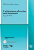 Il sistema agro-alimentare della Lombardia. Rapporto 2010 -  9788856833362