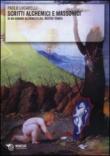 Scritti alchemici e massonici di un grande alchimista del nostro tempo - Paolo Lucarelli, Gratianus 9788857511108