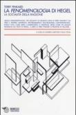 La fenomenologia di Hegel. La socialità della ragione - A. Sartori, Terry Pinkard, Italo Testa 9788857519289