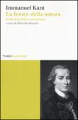 La fenice della natura. Scritti di geofisica e astronomia - Kant Immanuel 9788857533759