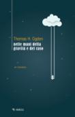 Nelle mani della gravità e del caso - Ogden Thomas H. 9788857549019
