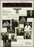 Gli ultimi testimoni. Storie e ricordi degli internati militari nei lager nazisti - E. Malvezzi, A. Bartolini 9788859605850