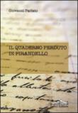Il quaderno perduto di Pirandello - Giovanni Parlato 9788860196750