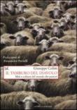 Il tamburo del diavolo. Miti e culture del mondo dei pastori - Colitti Giuseppe 9788860367440