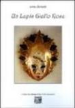 Un lapis giallo rosa - Alma Chiment 9788860374813