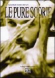 Le pure scorie - Massimo Borgonovo 9788860377067