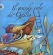 Il grande volo di Odilio. Ediz. illustrata - Cleyet-Merle Laurence 9788860402349