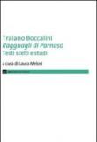Traiano Boccalini «Ragguagli di Parnaso». Testi scelti e studi - L. Melosi 9788860563804