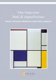 Stati di imperfezione. Studio sull'anisosillabismo nella lirica oitanica - Fabio Sangiovanni 9788860581303