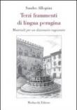 Terzi frammenti di lingua perugina. Materiali per un dizionario ragionato - Allegrini Sandro 9788860743664