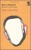 Senza vergogna - Marco Belpoliti 9788860882912