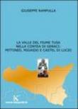 La valle del fiume Tusa nella contea di Geraci: Pettineo, Migaido e Castel di Lucio - Rampulla Giuseppe 9788860961570
