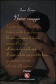 Nuovo viaggio - Ivano Bersini 9788860964571
