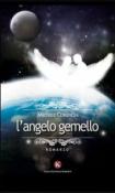 L'angelo gemello - Corengia Michele 9788860968913