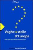 Vaghe stelle d'Europa. Quali confini, quale identità, quale economia? - G. Petracchi 9788861020122