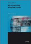 Microcredito reti e capitale sociale - Chiara Bellardi 9788861296749