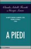 A piedi - Claudio Sabelli Fioretti, Giorgio Lauro 9788861900172