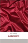 Racconti erotici - Guepière Rosa 9788862063197