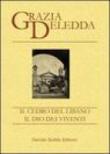 Il cedro del Libano-Il dio dei viventi - Deledda Grazia 9788862111058