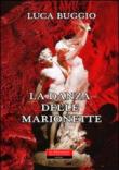 La danza delle marionette - Buggio Luca 9788862111751