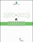 1970-2013. Lombardia nell'esperienza dei suoi presidenti - Eupolis 9788862504751