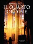 Il quarto ordine - Pino Farinotti 9788862980647